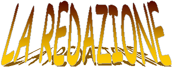 LA REDAZIONE