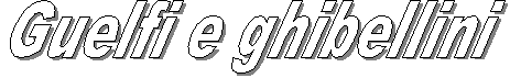 Guelfi e ghibellini